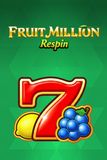 Fruit Million Respin